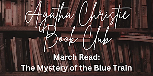 Imagem principal do evento Agatha Christie Book Club - March