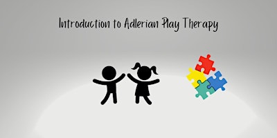 Introduction to Adlerian Play Therapy primary image