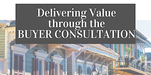 Imagem principal de Delivering Value Through the Buyer Consultation