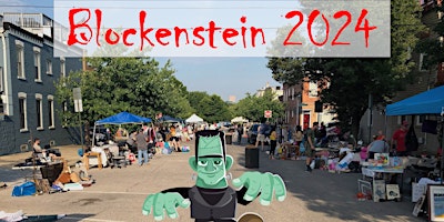 Imagem principal do evento Blockenstein 2024 - A Monster Community Yard Sale and Block Party