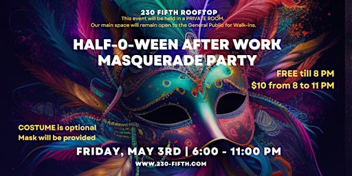 Imagem principal de Half-0-Ween After Work Masquerade Party @230 Fifth Rooftop