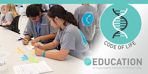 Hauptbild für Code of Life Middle School Biotech Camp, July 8-12, 2024 (PM)