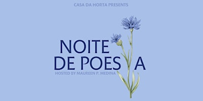 Hauptbild für NOITE DE POESIA! (Casa da Horta, 29/3)