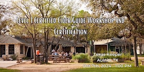 Certified Cider Guide Workshop and Certification Austin, TX