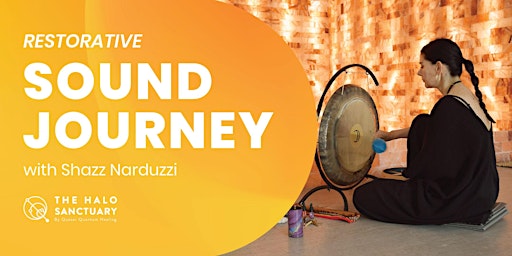 Primaire afbeelding van Restorative Sound Journey with Shazz Narduzzi