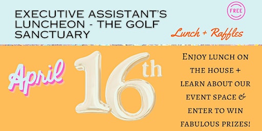 Imagen principal de The Golf Sanctuary | Executive Assistant Luncheon