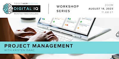 Together Digital | Digital IQ Masterclass, Project Management primary image
