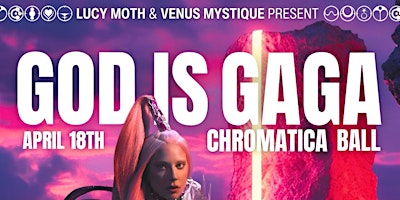 Primaire afbeelding van God is Gaga: Chromatica Ball