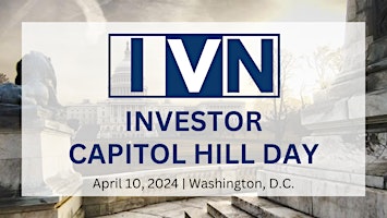 Investor Voice Network's Capitol Hill Day primary image