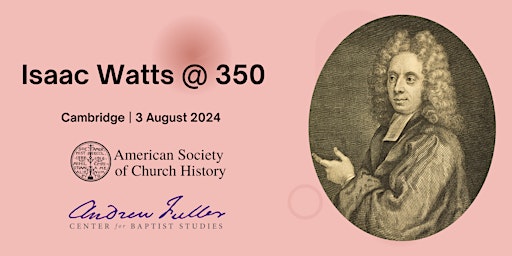 Imagem principal do evento Isaac Watts at 350