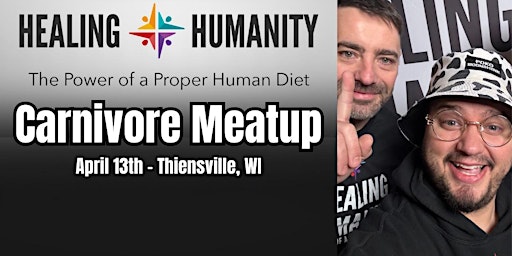 Thiensville WI Carnivore Meatup (Healing Humanity) primary image