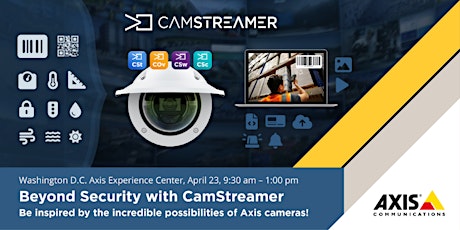 CamStreamer at the Axis Experience Center in Washington D.C.