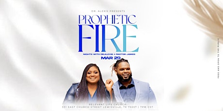 Imagen principal de Prophetic Fire with Dr. Alexis and Pastor James