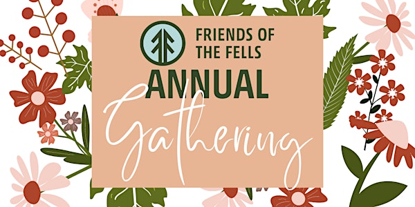 Friends of the Fells Annual Gathering