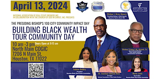 Imagen principal de NAREB & COGIC  with Houston Building Black Wealth Tour Community Day