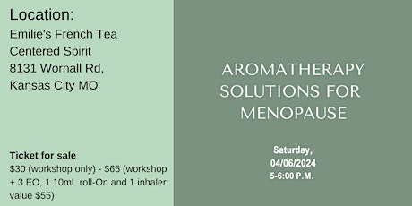 AROMATHERAPY SOLUTIONS FOR  MENOPAUSE