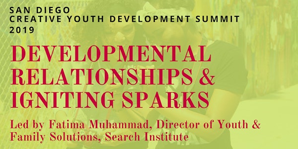 San Diego Creative Youth Development Summit 2019 Practitioners Workshop