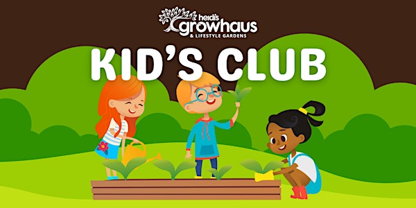 Kid's Club | Lesson 4 - Garden Buddies