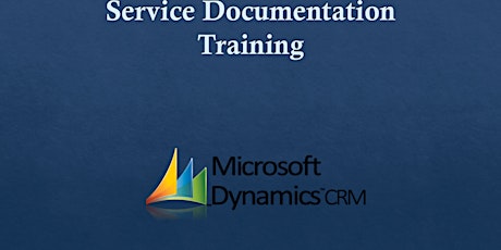 Dynamics CRM Service Documentation Training