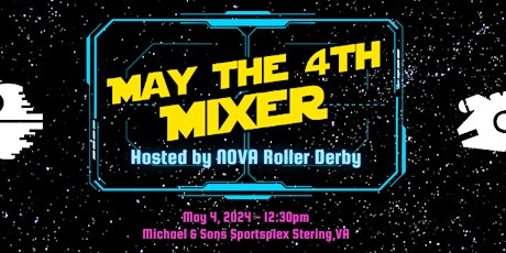 NOVA Roller Derby's May the 4th Mixer