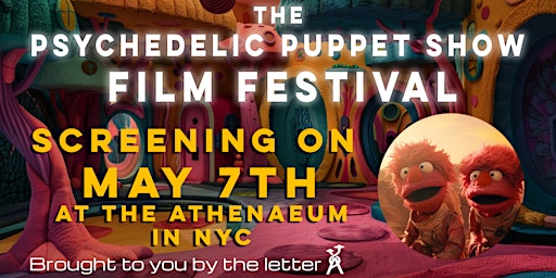 Imagem principal do evento The Psychedelic Puppet Show Film Screening