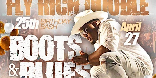 Fly Rich Double’s 25th Birthday Bash primary image