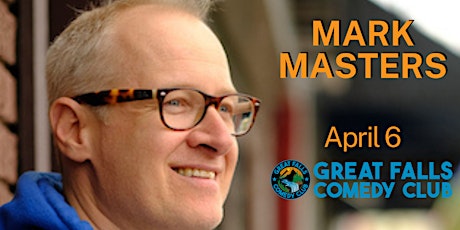 Mark Masters @ Great Falls Comedy Club