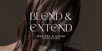 Image principale de Blend & Extend : Marissa & Sarah Education