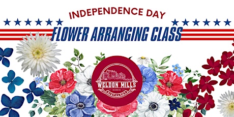 Independence Day Flower Arranging Class