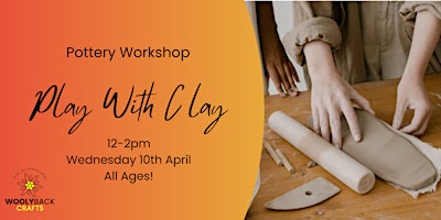 Play With Clay: Easter Holiday (All Ages) primary image