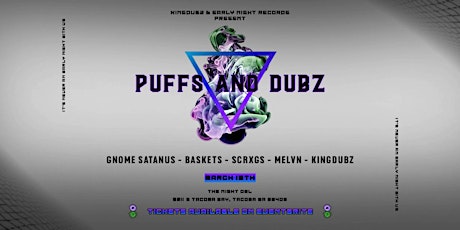 Kingdubz & ENR Present: Puffs and Dubz