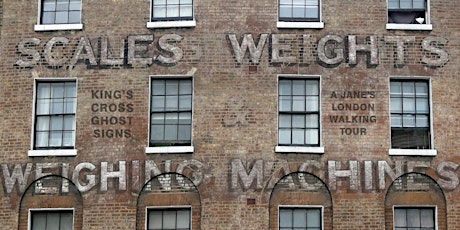 Kings Cross Ghostsigns – Hand-painted history – a guided walk