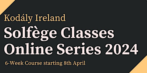 Primaire afbeelding van Kodály Ireland Post-Easter Solfège Classes 2024