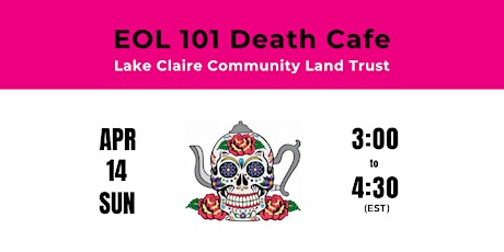 EOL 101 Death Cafe