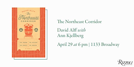 The Northeast Corridor by David Alff with Ann Kjellberg  primärbild