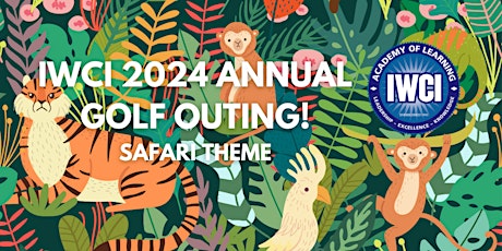 IWCI 2024 Annual Golf Outing!