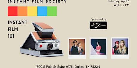 Instant Film Society Presents: Instant Film 101