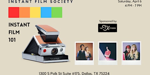 Instant Film Society Presents: Instant Film 101 primary image