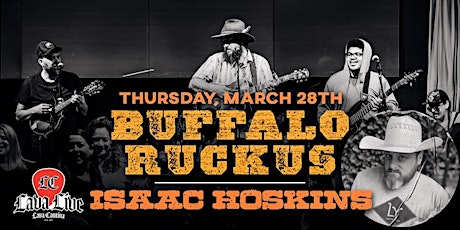 The Buffalo Ruckus with Isaac Hoskins LIVE at Lava Cantina