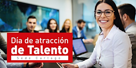 Imagen principal de Día de atracción de Talento - Sede Cartago