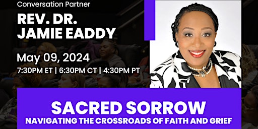 Hauptbild für Sacred Sorrow: Navigating the Crossroads of Faith and Grief