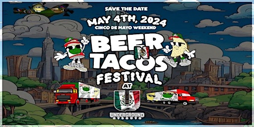 Primaire afbeelding van Beer n Tacos Festival Cinco De Mayo Weekend Kickoff!