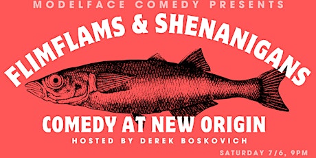 Flimflams & Shenanigans comedy night at New Origin