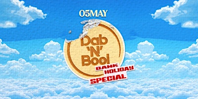 DAB N BOOL - BANK HOLIDAY SPECIAL primary image