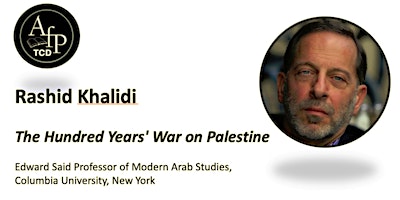 Primaire afbeelding van Rashid Khalidi: The Hundred Years' War on Palestine