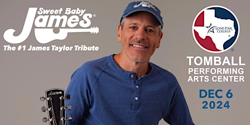 Primaire afbeelding van Sweet Baby James: America's #1 James Taylor Tribute (Tomball, TX)