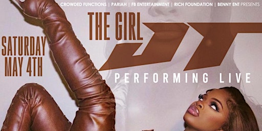 Primaire afbeelding van THE GIRL JT PERFORMING LIVE [EVERYONE INVITED]