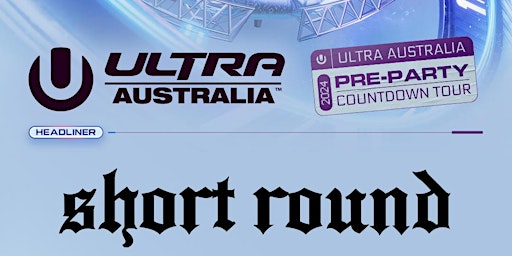 Imagen principal de ULTRA PRE-PARTY COUNTDOWN TOUR FT. SHORTROUND - SHEPPARTON - SAT APRIL 6TH!