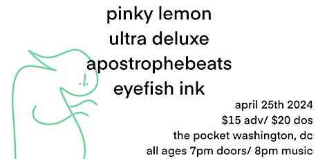 Pinky Lemon w/ Eyefish Ink + Ultra Deluxe + Apostrophebeats