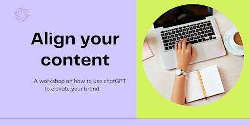 Primaire afbeelding van Align Your Content: Elevate Your Brand with ChatGPT